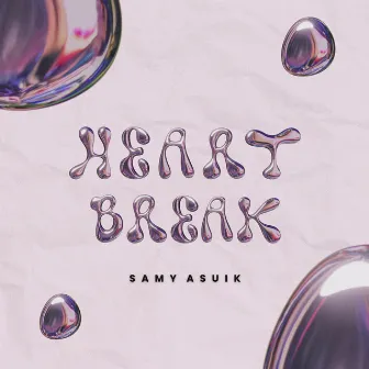 Heartbreak by Samy Asuik