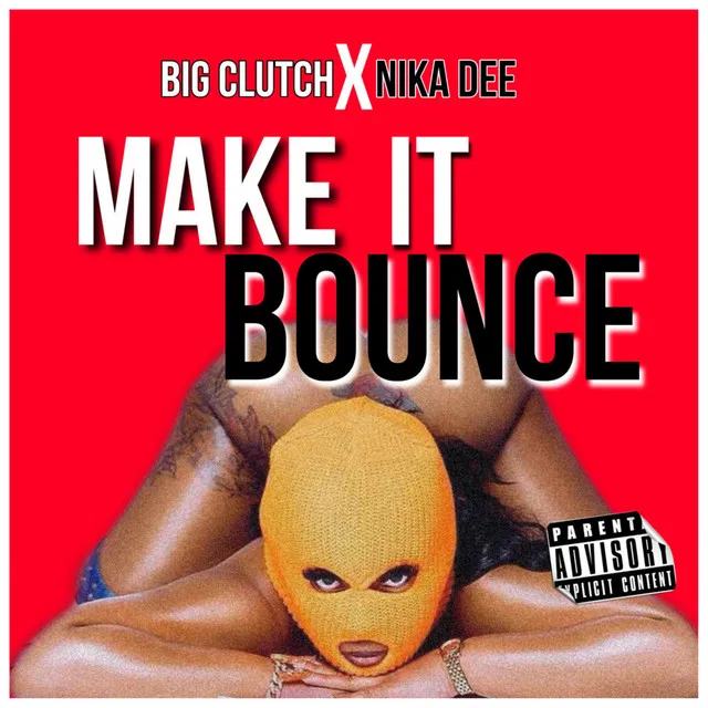 Make It Bounce - Radio Edit