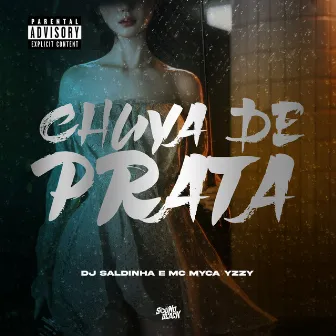 Chuva de Prata by Mc Myca Yzzy