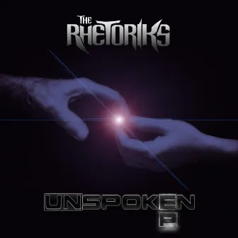 Unspoken EP by The Rhetoriks