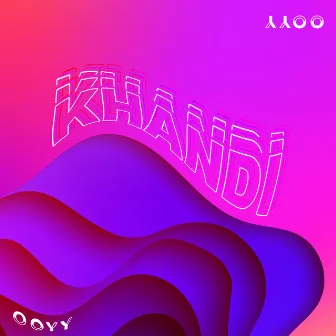 Khandi by Ooyy