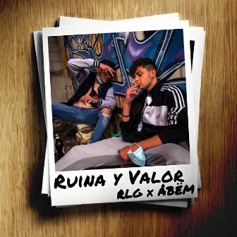 Ruina y Valor by RLG