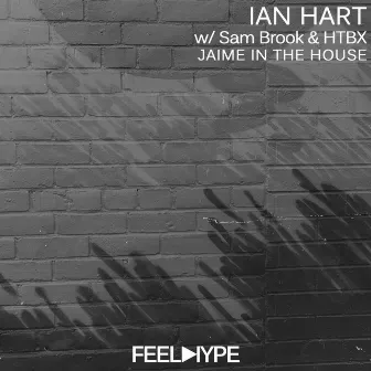 Jaime In The House by Ian Hart