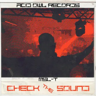 CHECK THE SOUND by MSL-T