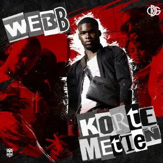 Korte Metten by Webb