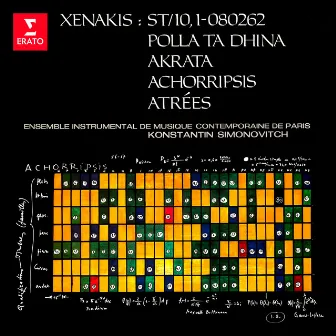 Xenakis: Atrées, ST/10, 1-080262, Polla Ta Dhina, Akrata & Achorripsis by Konstantin Simonovitch