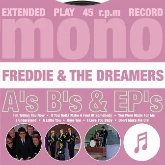 A's, B's & EP's by Freddie & The Dreamers