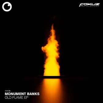 Old Flame EP by Monument Banks