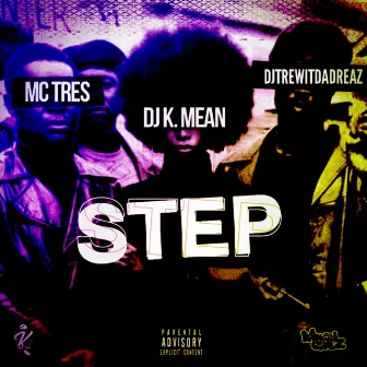 Step (Remix) by DJ K.Mean