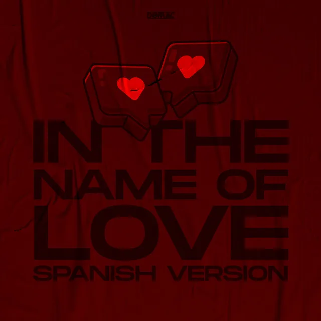 In The Name Of Love - Spanish Version