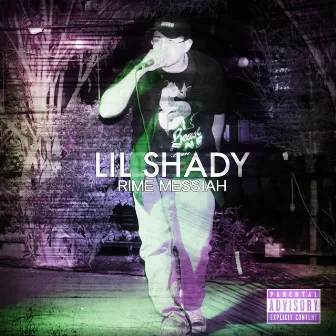 Lil Shady by Rime Messiah