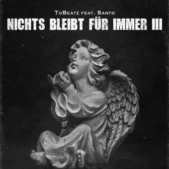 Nichts Bleibt Für Immer 3 by ToBeatz