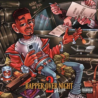 Rapper Overnight 2 Deluxe by Ralfy the Plug