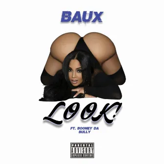 Look! (Radio Edit) by Baux