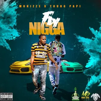 Fly Nigga by Monizze