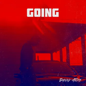 Going by Danny Atoms