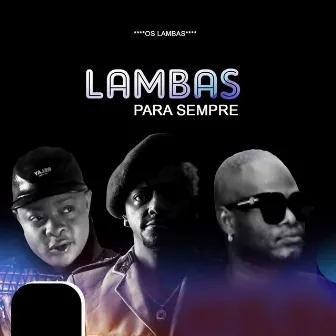 Lambas para Sempre by Os Lambas