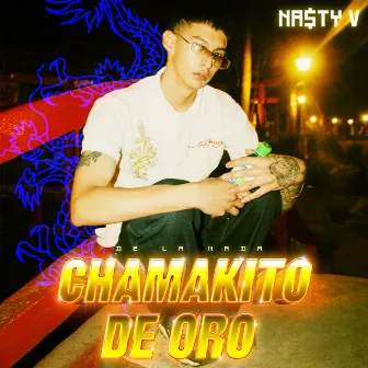 Chamakito De Oro by Na$ty V