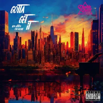 Gotta Get It by Fay Allure