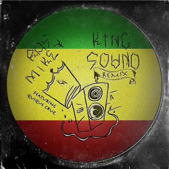 King Sound Remix by Ras Mikey