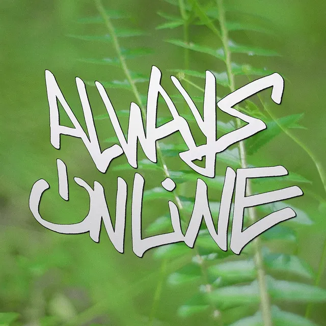 Always Online