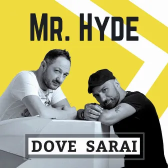 Dove sarai by Mr.Hyde