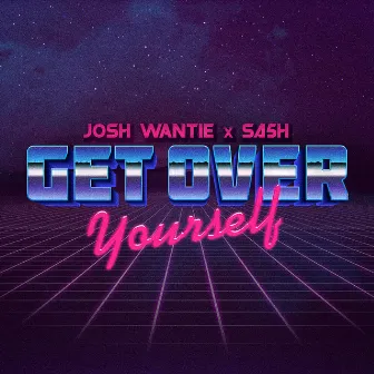 Get Over Yourself by Josh Wantie