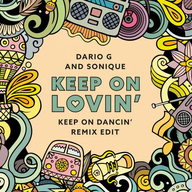 Keep On Lovin (Keep On Dancin' Radio Remix)