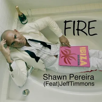 Fire by Shawn Pereira