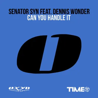 Can You Handle It by Senator Syn