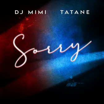 Sorry by Dj Mimi