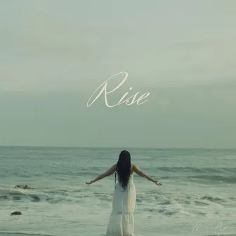 Rise by Mia Ayana