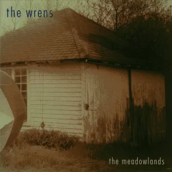 The Meadowlands by The Wrens