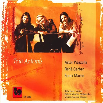 Piazzolla, Gerber, Martin: Trios for Violin, Cello & Piano by Katja Hess