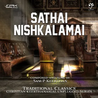 Sathai Nishkalamai by Sam P. Keerthan