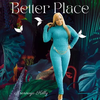 Better Place by Nnennaya Kelly