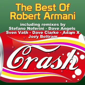 Crash: The Best of Robert Armani by Robert Armani