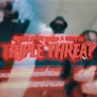 Triple Threat by Sdot Go