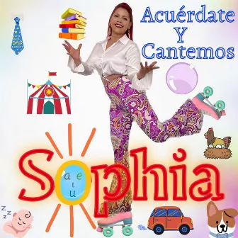 Acuérdate y Cantemos by Sophia