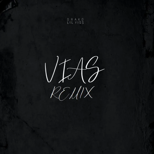 Vias - Remix