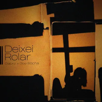 Deixei Rolar by Gee Rocha