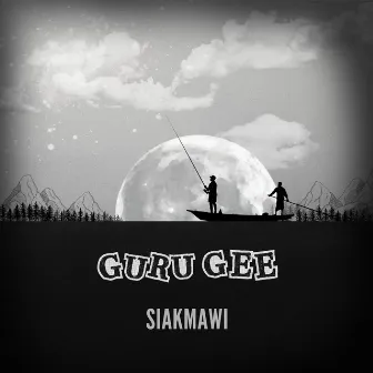 Siakmawi by Guru Gee