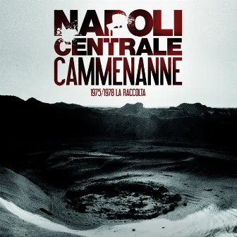 Cammenanne by Napoli Centrale