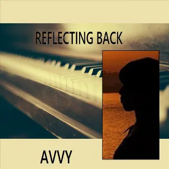 Reflecting Back by Avvy