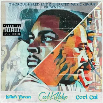 CoolKillahz by Killah Threat