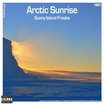 Arctic Sunrise by Sunny Island Freaks