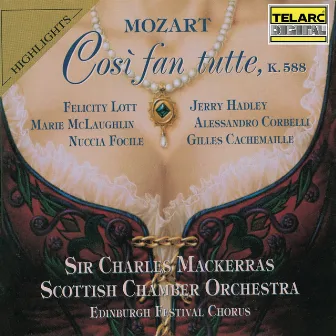 Mozart: Così fan tutte, K. 588 (Highlights) by Jerry Hadley