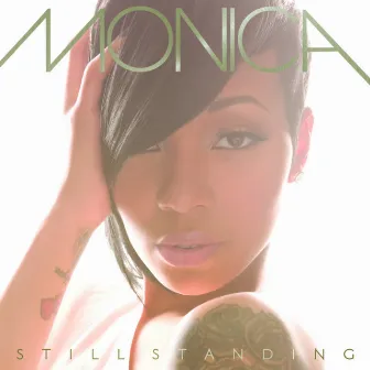 Still Standing by Monica