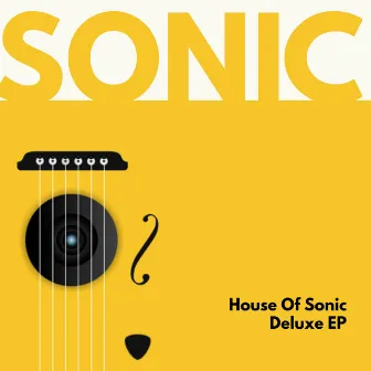 House of Sonic Deluxe by DJ Sonic