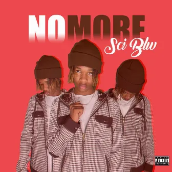 No More by Sci Blw